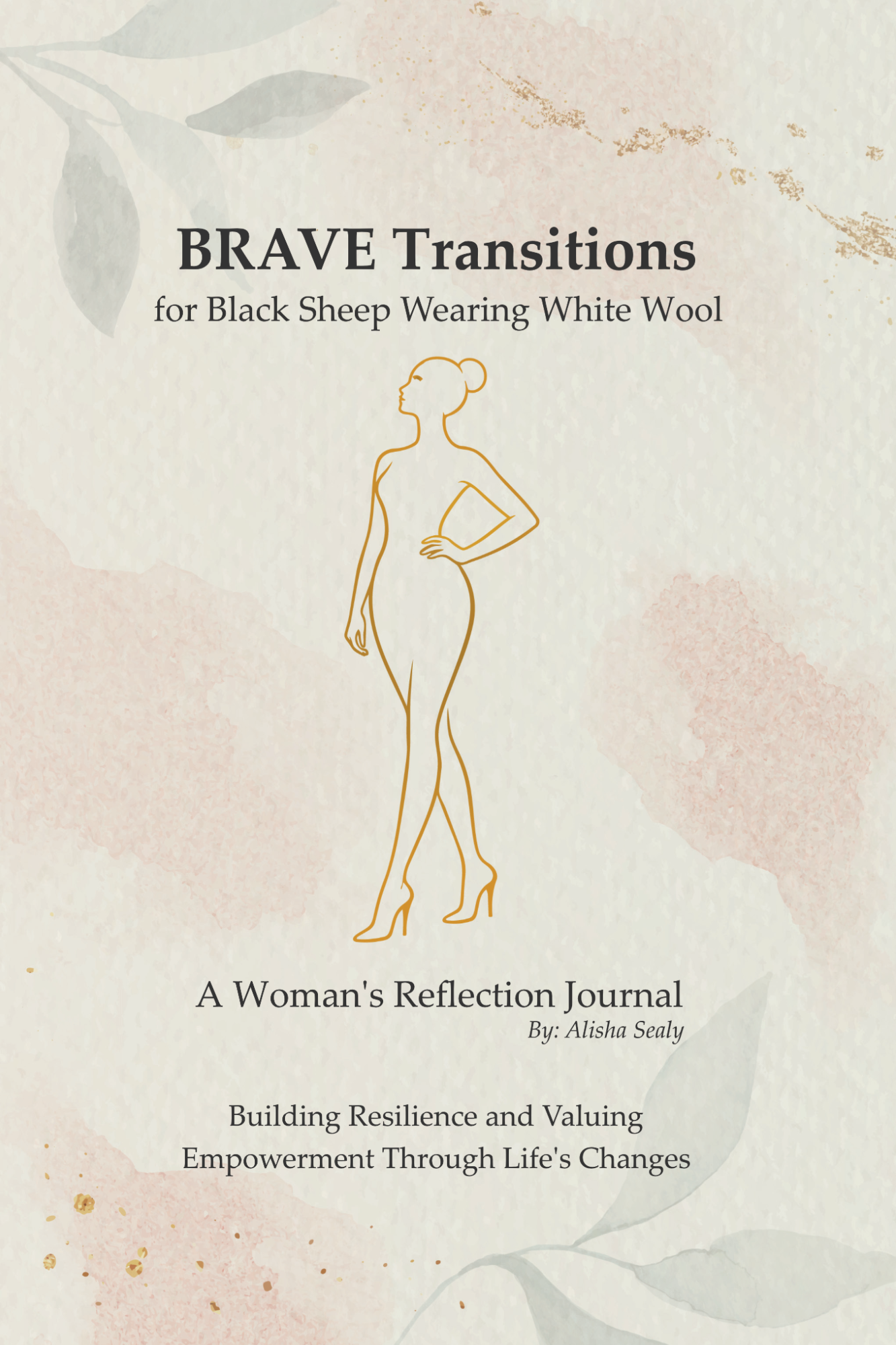 BRAVE Transitions for Black Sheep Wearing White Wool - Paperback