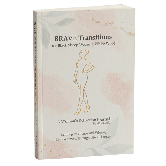 BRAVE Transitions for Black Sheep Wearing White Wool - Paperback